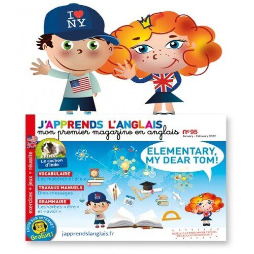 J'apprends l'anglais Magazine anglais pour enfants dès 6 ans